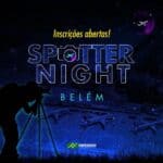 Inscrições para o Spotter Night em Belém seguem até segunda-feira (20). Infraero/Divulgação.